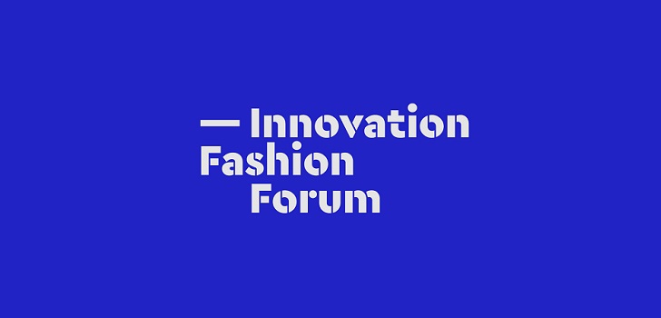 Innovation Fashon Forum: el primer foro de moda y tecnología calienta motores en Madrid